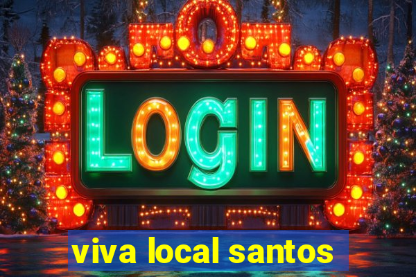 viva local santos